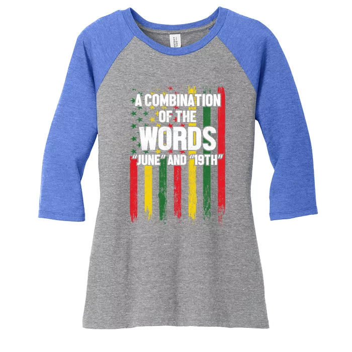 A Combination Of The Words June And 19th Junenth Gift Women's Tri-Blend 3/4-Sleeve Raglan Shirt