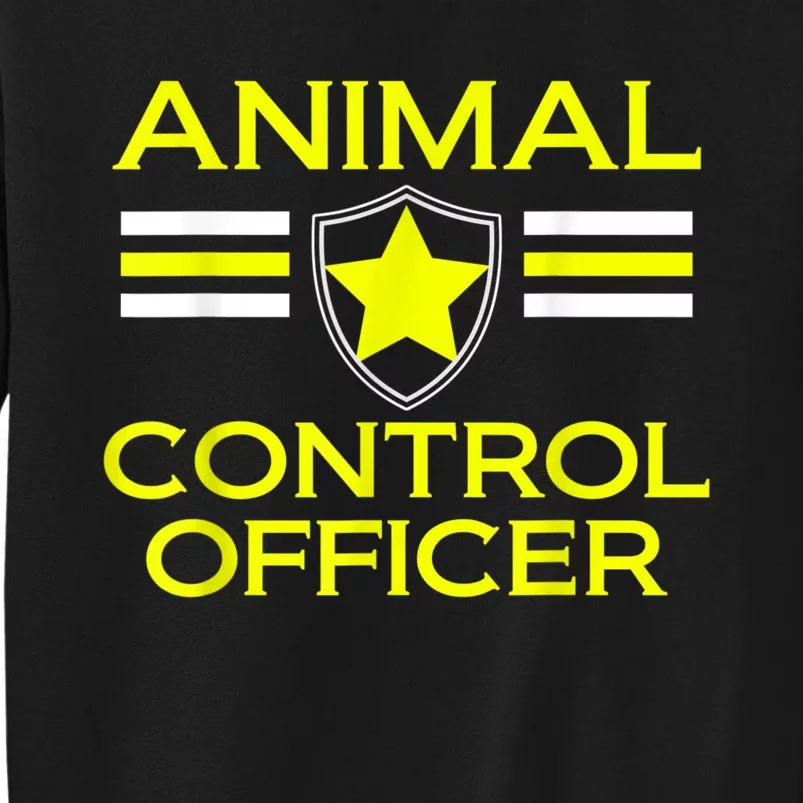 Animal Control Officer Tall Sweatshirt