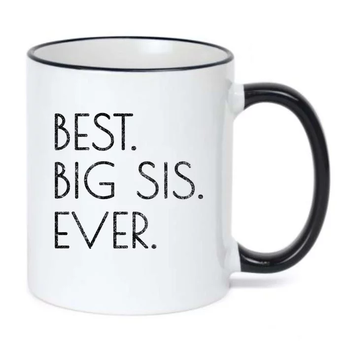 Awesome Cool Older Sister Gift Best Big Sis Ever Meaningful Gift Black Color Changing Mug