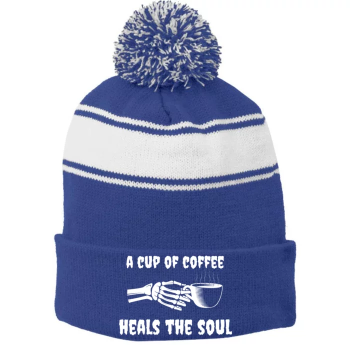 A Cup Of Coffee Heals The Soul Halloween Goth Funny Skeleton Gift Stripe Pom Pom Beanie