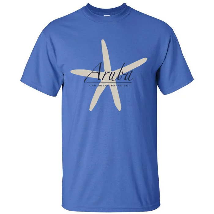 Aruba Caribbean Paradise Souvenir Cool Gift Starfish Gift Tall T-Shirt