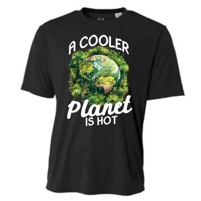 A Cooler Planet Is Hot World Environt Day Earth Day Gift Cooling Performance Crew T-Shirt