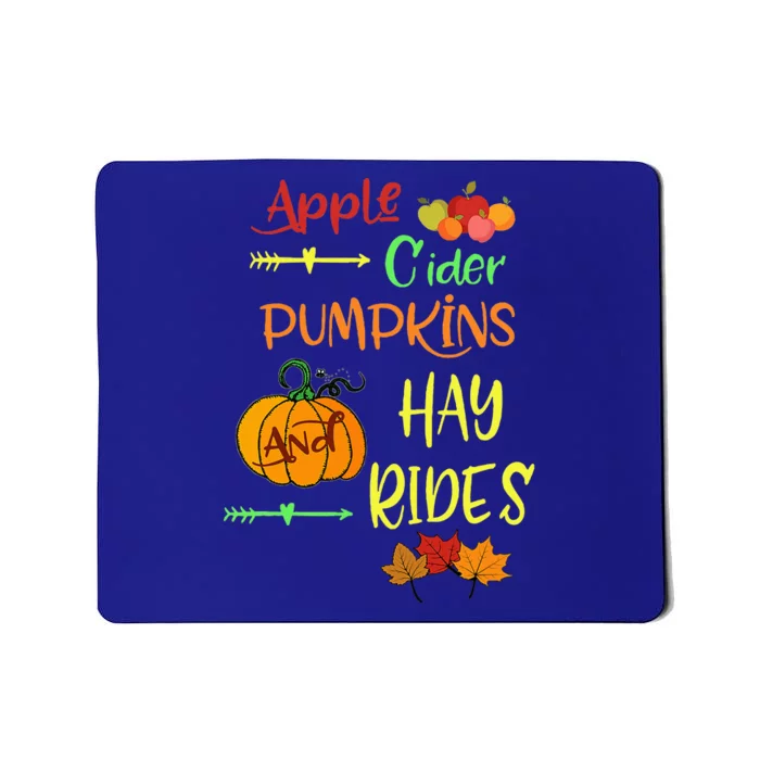 Apple Cider Pumpkins And Hayrides Cute Fall Mousepad