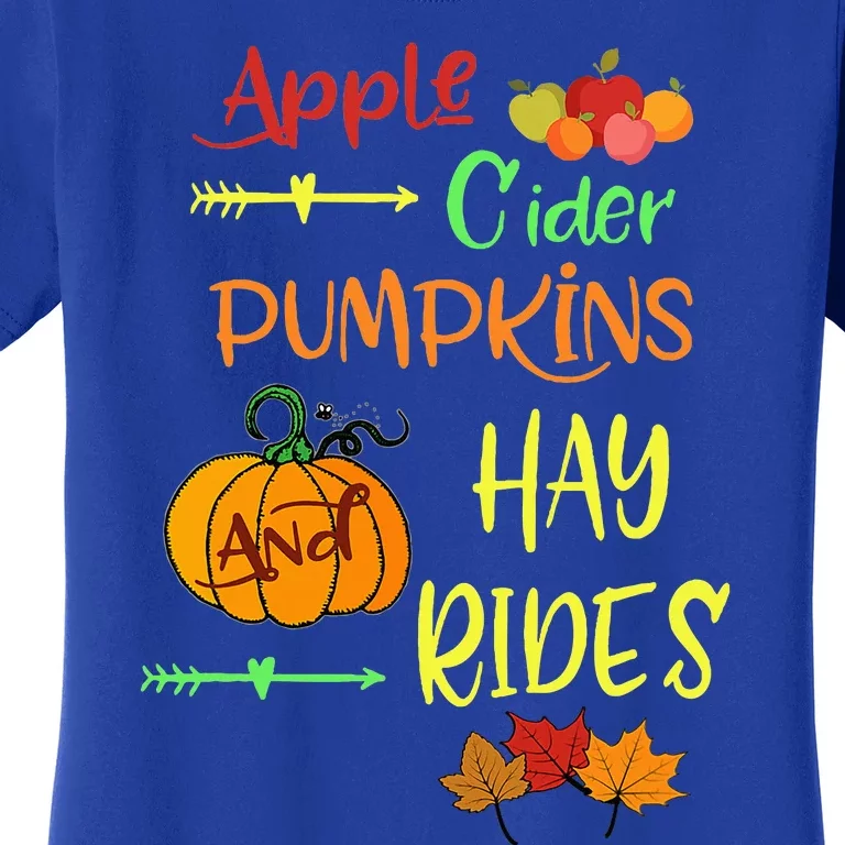 Apple Cider Pumpkins And Hayrides Cute Fall Women's T-Shirt