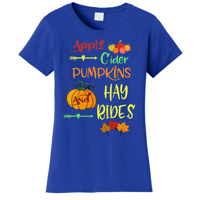 Apple Cider Pumpkins And Hayrides Cute Fall Women's T-Shirt