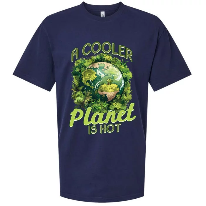 A Cooler Planet Is Hot World Environt Day Eco Warrior Great Gift Sueded Cloud Jersey T-Shirt