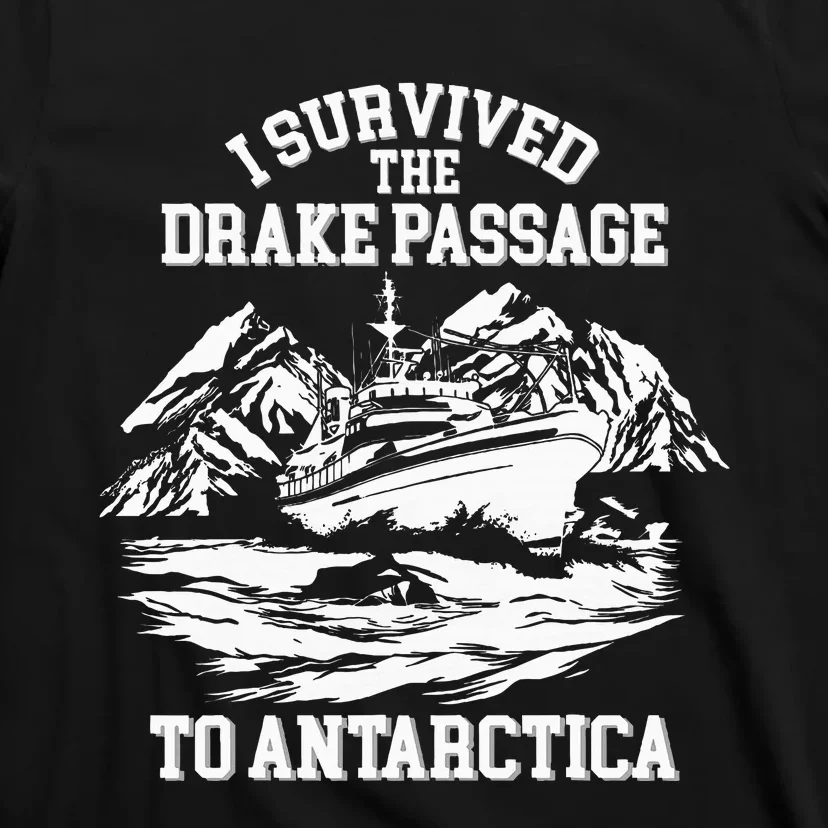 Antarctica Cruise Passage I Survived Antarctica T-Shirt