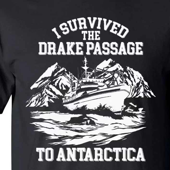 Antarctica Cruise Passage I Survived Antarctica Tall T-Shirt