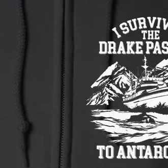 Antarctica Cruise Passage I Survived Antarctica Full Zip Hoodie