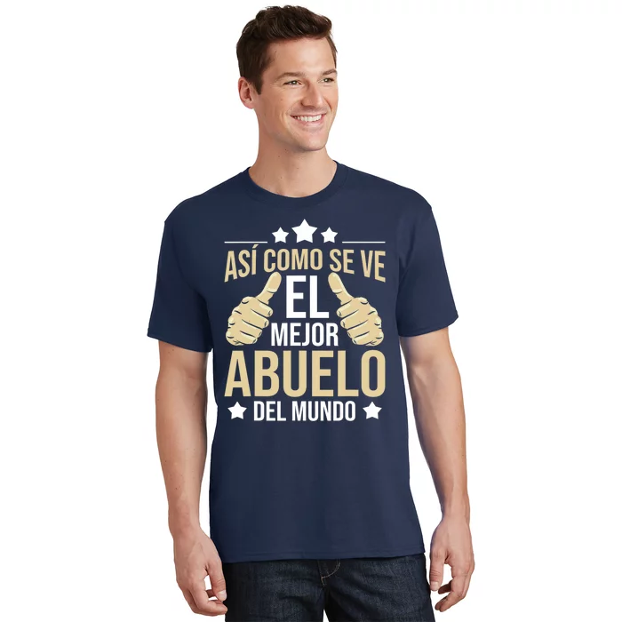 Así Como Se Ve El Mejor Abuelo Del Mundo Grandfather Dad T-Shirt