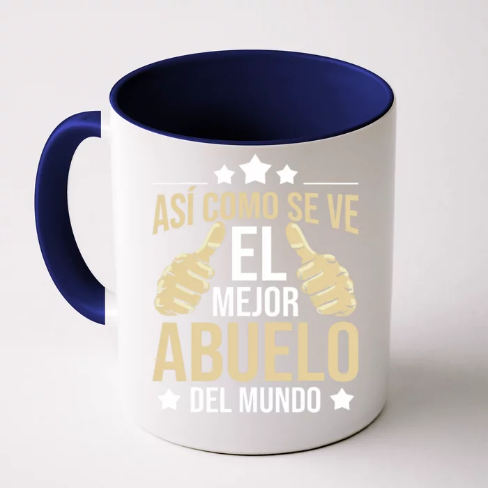 Así Como Se Ve El Mejor Abuelo Del Mundo Grandfather Dad Front & Back Coffee Mug