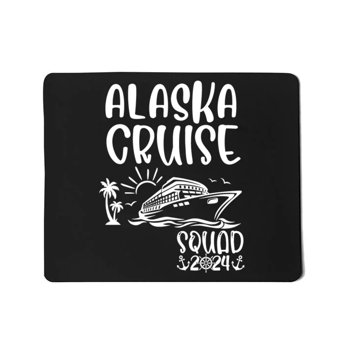 Alaska Cruise Squad 2024 Alaska Holiday Family Matching Mousepad