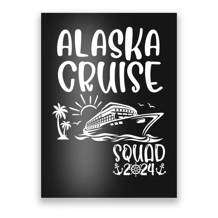 Alaska Cruise Squad 2024 Alaska Holiday Family Matching Poster