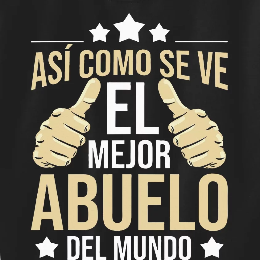 Así Como Se Ve El Mejor Abuelo Del Mundo Grandfather Dad Kids Sweatshirt