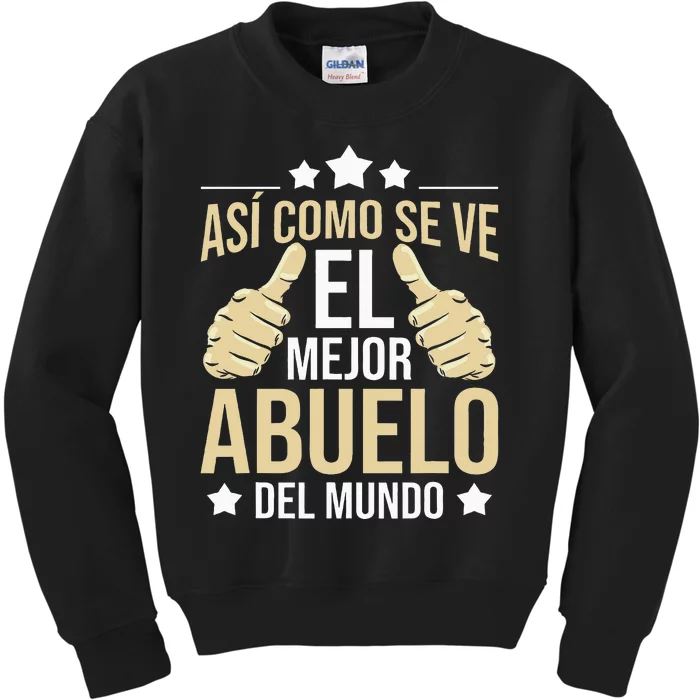 Así Como Se Ve El Mejor Abuelo Del Mundo Grandfather Dad Kids Sweatshirt