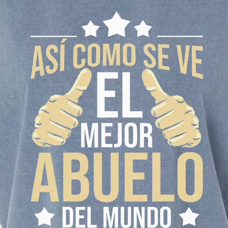 Así Como Se Ve El Mejor Abuelo Del Mundo Grandfather Dad Garment-Dyed Women's Muscle Tee