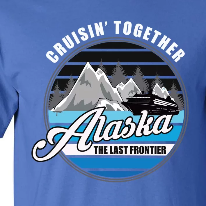 Alaska Cruise Souvenir Family Trip Funny Gift Tall T-Shirt