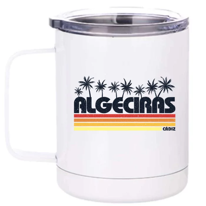 Algeciras Cadiz Spain Retro Tourism Gift Front & Back 12oz Stainless Steel Tumbler Cup