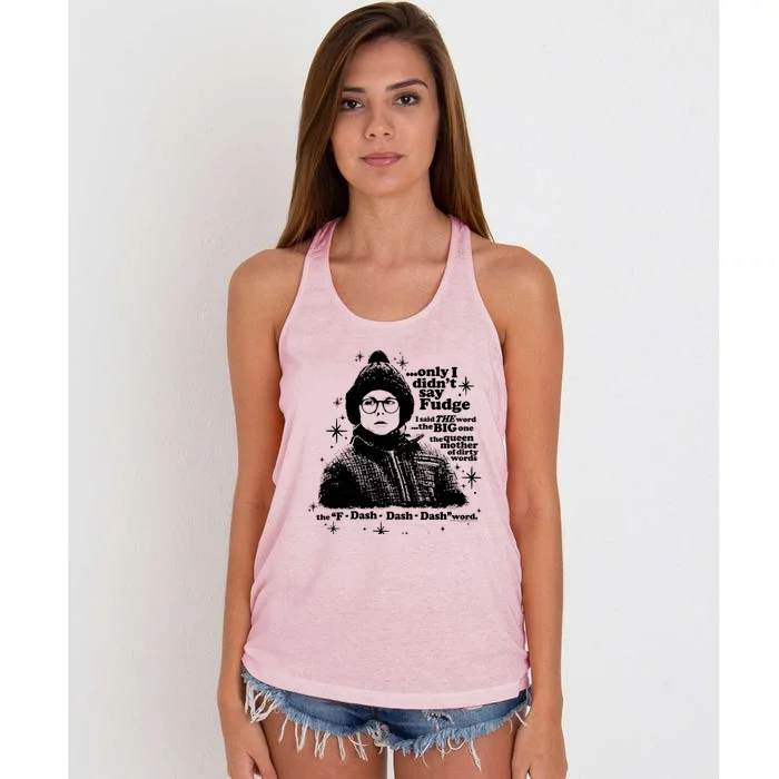 A Christmas Story Only I Didn't Say Fudge Gift Women's Knotted Racerback Tank