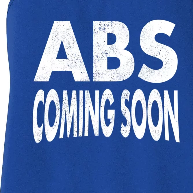 Abs Coming Soon 6 Six Pack Funny Workout Gym Sayings Cute Gift Women's Racerback Tank