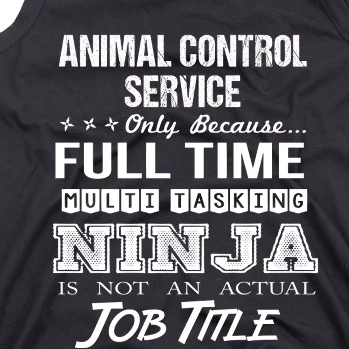 Animal Control Service Multitasking Ninja Tank Top