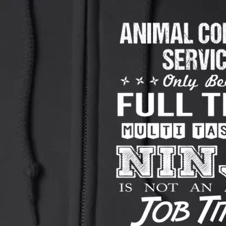 Animal Control Service Multitasking Ninja Full Zip Hoodie