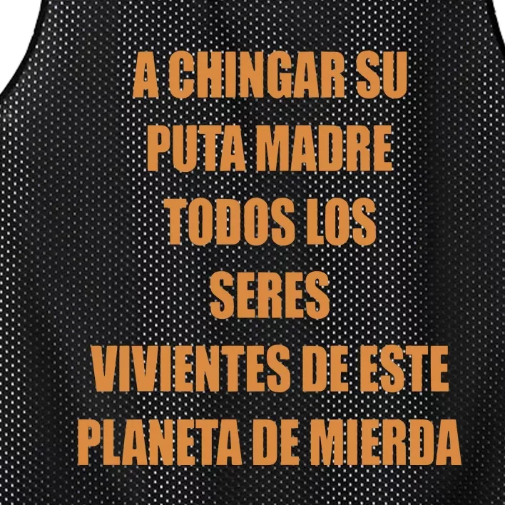 A Chingar Su Puta Madre Todos Los Seres Vivientes De Este Planeta De Mierda Hood Mesh Reversible Basketball Jersey Tank