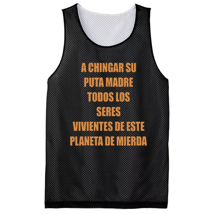 A Chingar Su Puta Madre Todos Los Seres Vivientes De Este Planeta De Mierda Hood Mesh Reversible Basketball Jersey Tank