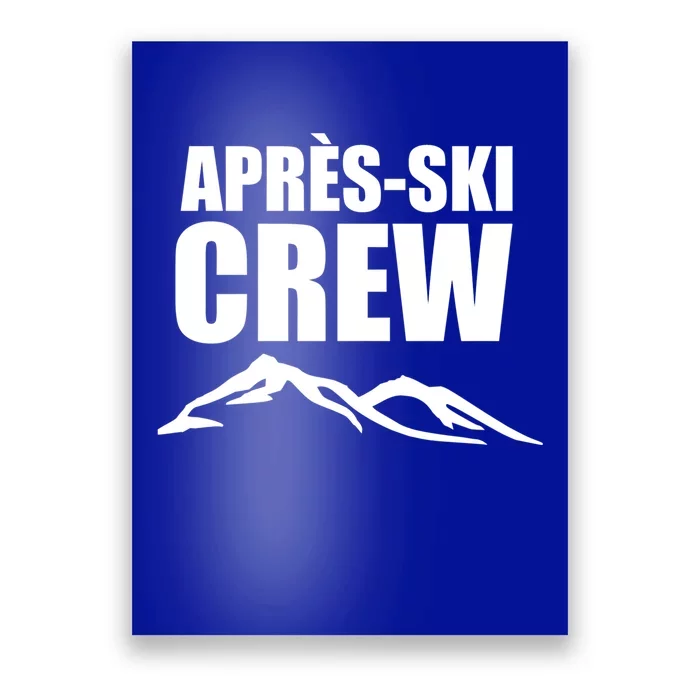 AprèsSki Crew Ski Skiing Party Gift Poster