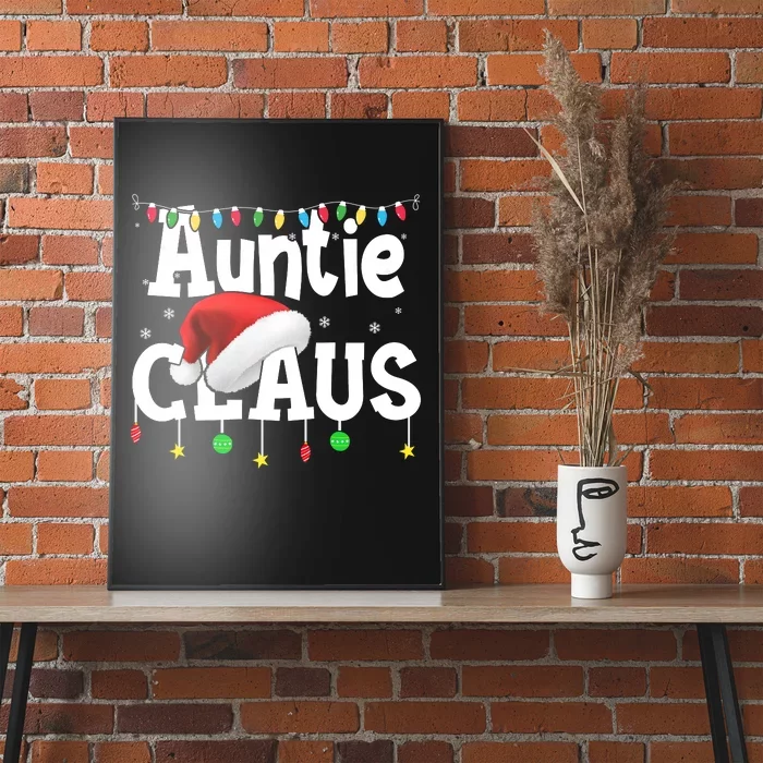 Auntie Claus Shirt Santa Hat Matching Christmas Lights Family Group Poster