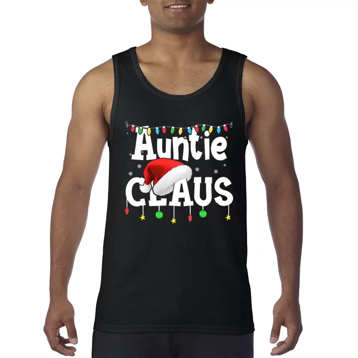 Auntie Claus Shirt Santa Hat Matching Christmas Lights Family Group Tank Top