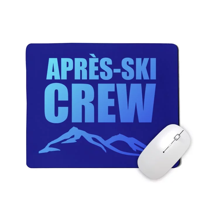 AprèsSki Crew Ski Skiing Party Gift Mousepad