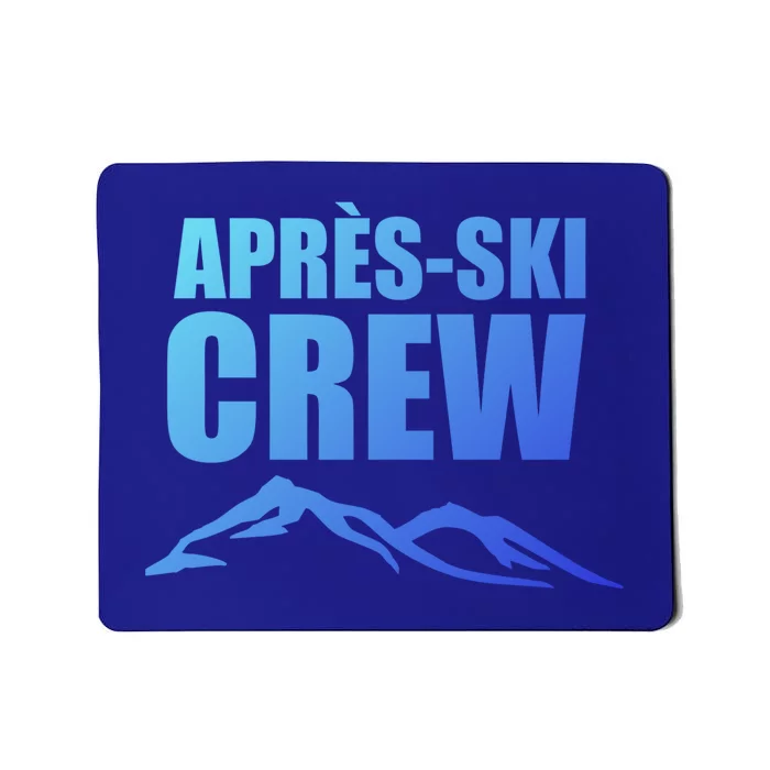 AprèsSki Crew Ski Skiing Party Gift Mousepad