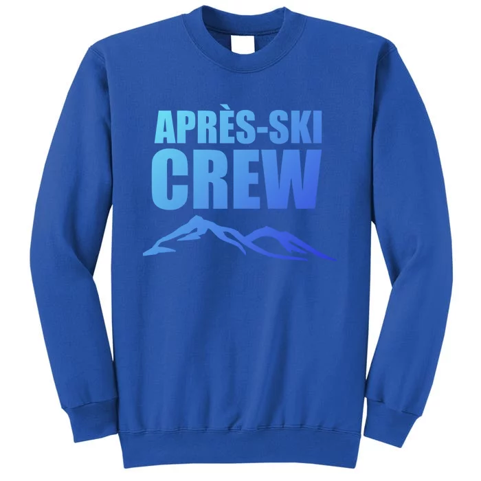 AprèsSki Crew Ski Skiing Party Gift Tall Sweatshirt