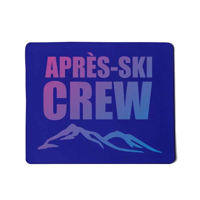 AprèsSki Crew Ski Skiing Party Gift Mousepad