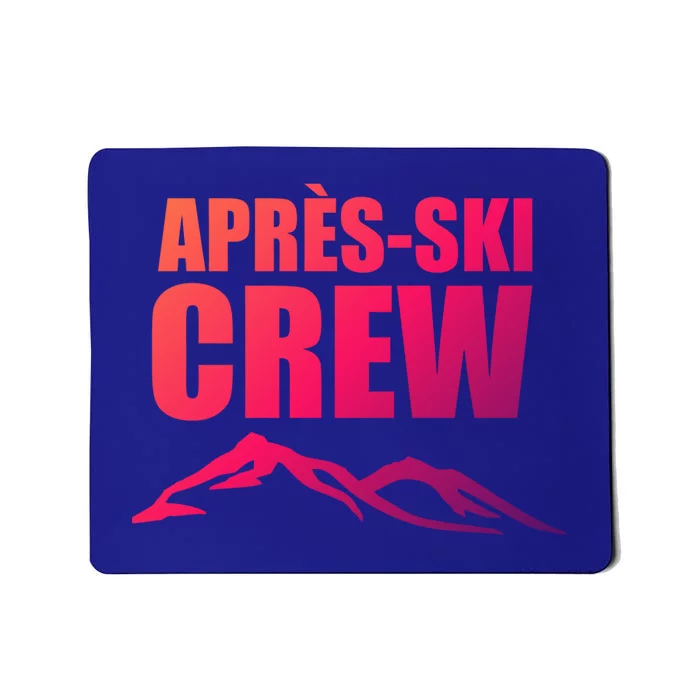 AprèsSki Crew Ski Skiing Party Gift Mousepad