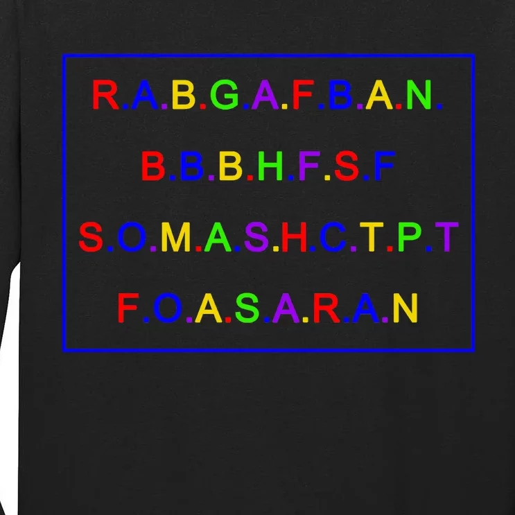 Act Up City Girls R.A.B.G.A.F.B.A.N.B.B.B.H.F.S.F S.O.M.A.S.H.C.T.P.T Tall Long Sleeve T-Shirt