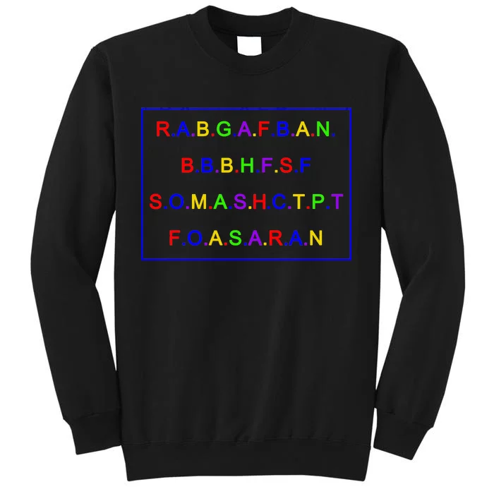 Act Up City Girls R.A.B.G.A.F.B.A.N.B.B.B.H.F.S.F S.O.M.A.S.H.C.T.P.T Tall Sweatshirt