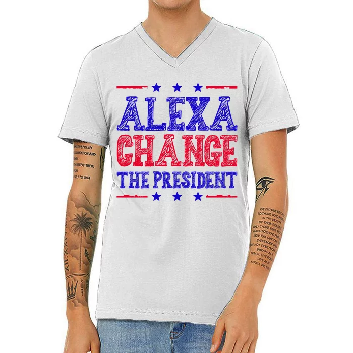 Alexa Change The President Funny Political V-Neck T-Shirt