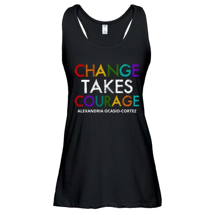 AOC Changes Takes Courage Alexandria Ocasio Cortez Ladies Essential Flowy Tank