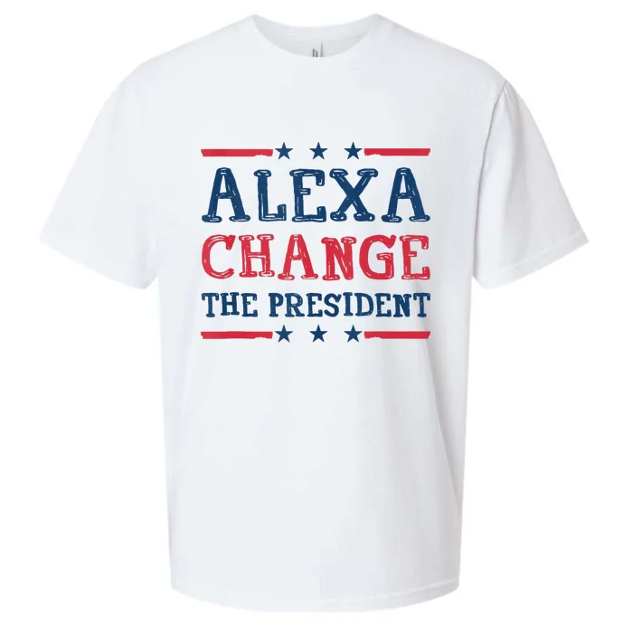 Alexa Change The President Funny Quote Humor Sueded Cloud Jersey T-Shirt