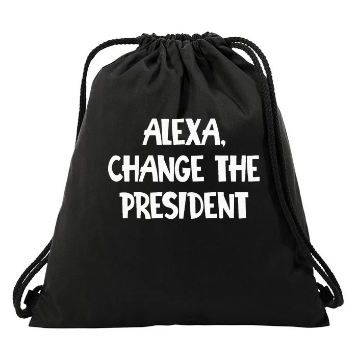 Alexa Change The President Drawstring Bag