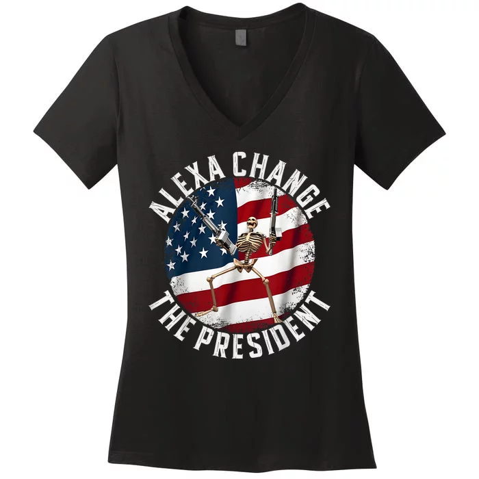 Alexa Change The President Funny 4th Of July American Flag Women's V-Neck T-Shirt