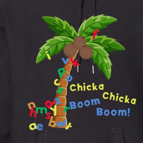 Alphabet Coconut Tree Chicka Chicka Boom Boom Premium Hoodie