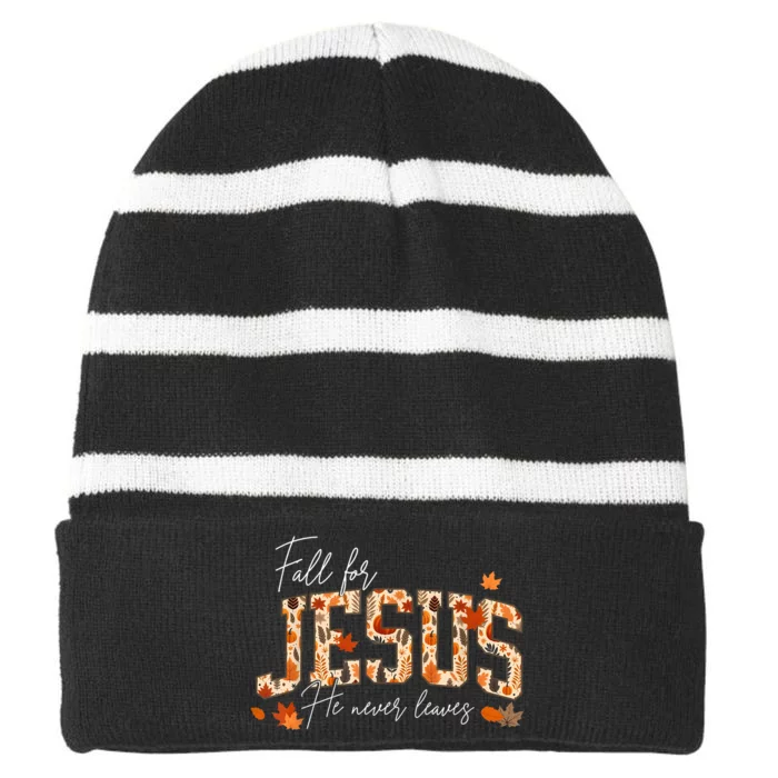 Autumn Christian Thanksgiving Fall For Jesus He Never Leaves Striped Beanie with Solid Band