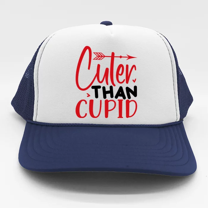 Arrow Cuter Than Cupid Valentine Day Gift Trucker Hat