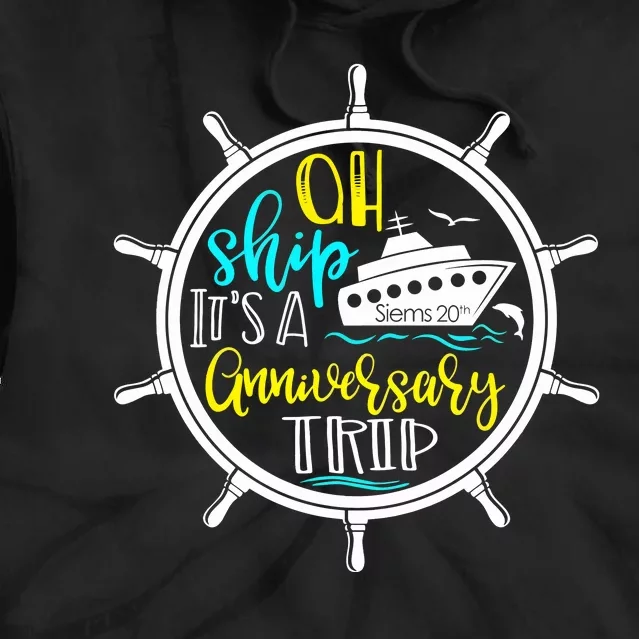 Anniversary Cruise Trip Vacation Crusing Matching Team Matching Family Tie Dye Hoodie