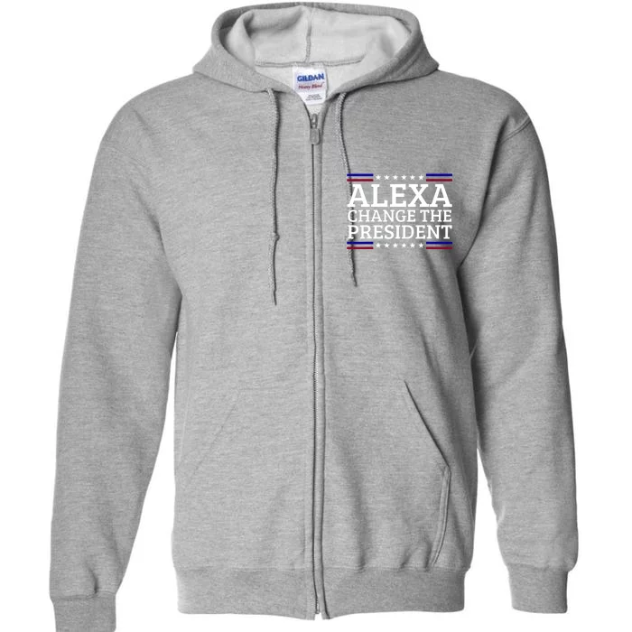 Alexa Change The President Funny Political Impeach 46 Full Zip Hoodie