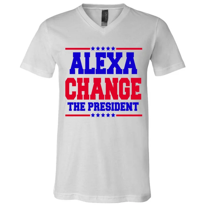 Alexa Change The President Funny Elections V-Neck T-Shirt