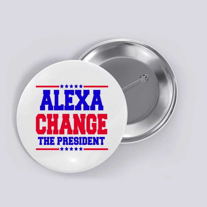 Alexa Change The President Funny Elections Button